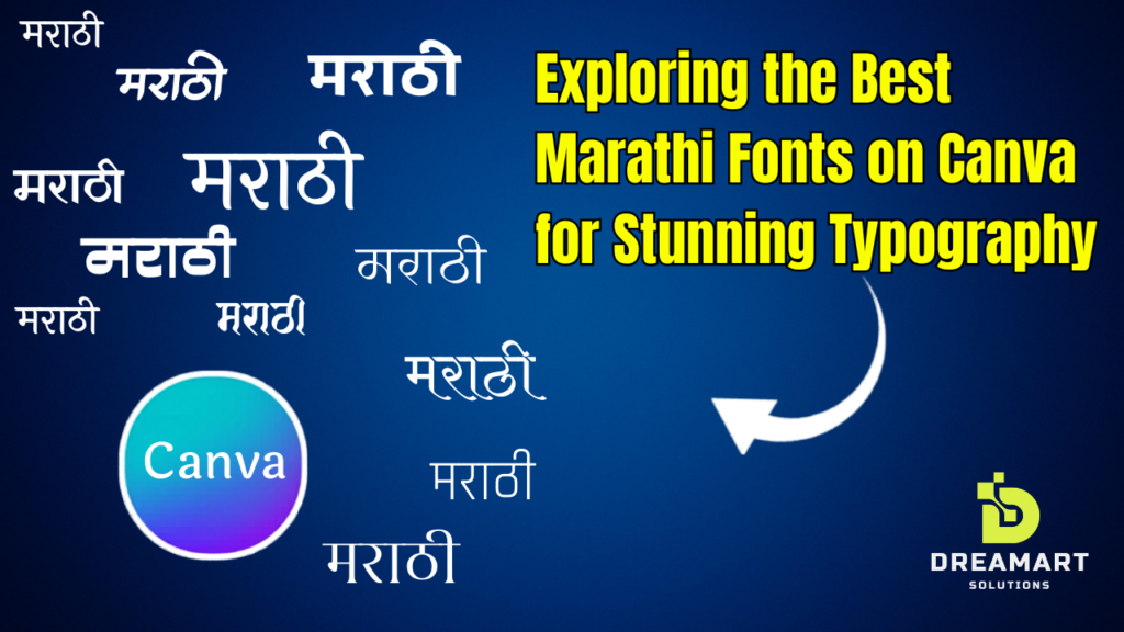 Exploring the Best Marathi Fonts on Canva for Stunning Typography